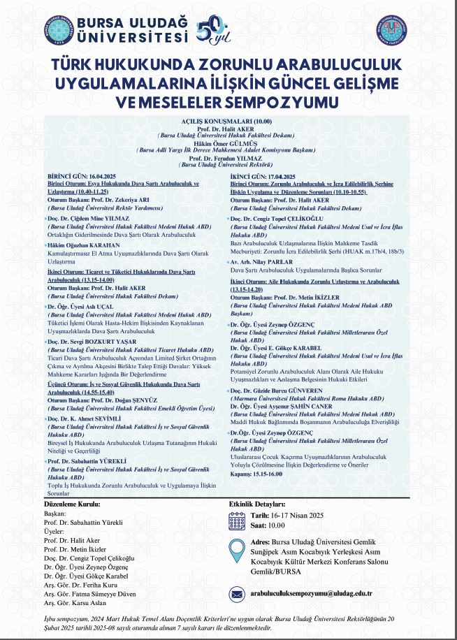 Türk Hukukunda Zorunlu Arabuluculuk Uygulamalarına İlişkin Güncel Gelişme ve Meseleler Sempozyumu 