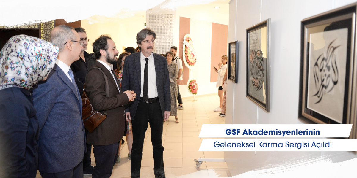 GSF akademisyenlerinin geleneksel karma sergisi açıldı