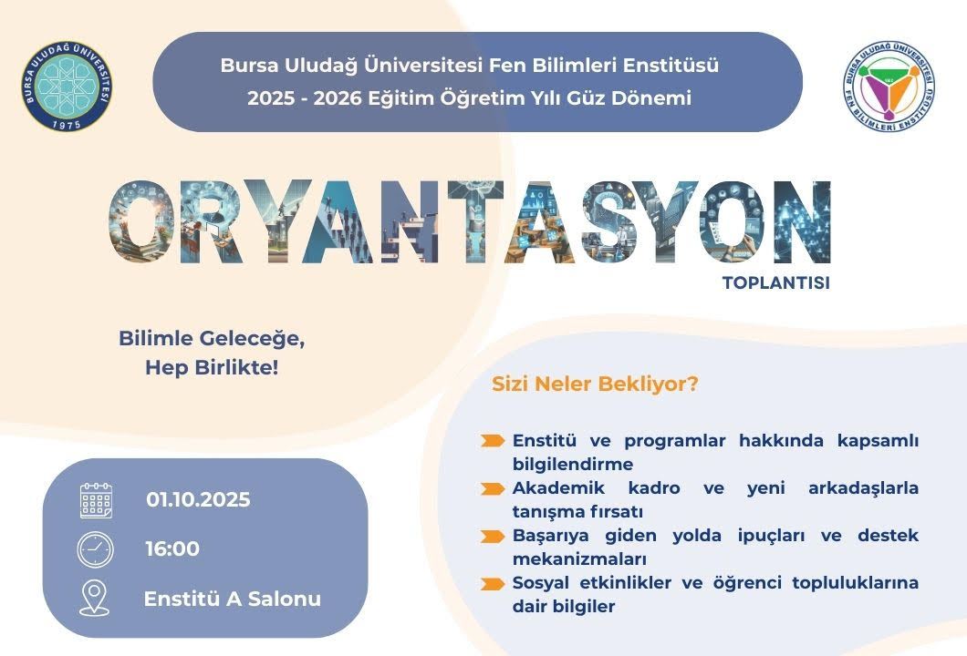 Fen Bilimleri Enstitüsü'nde Oryantasyon Toplantısı