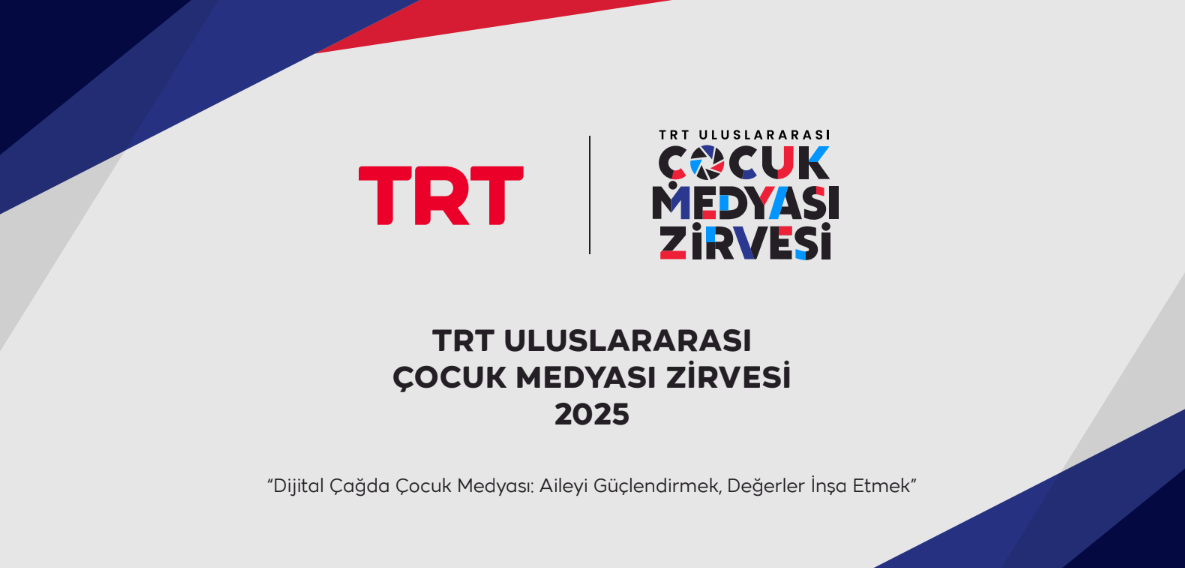 TRT Uluslararası Çocuk Medyası Zirvesi 