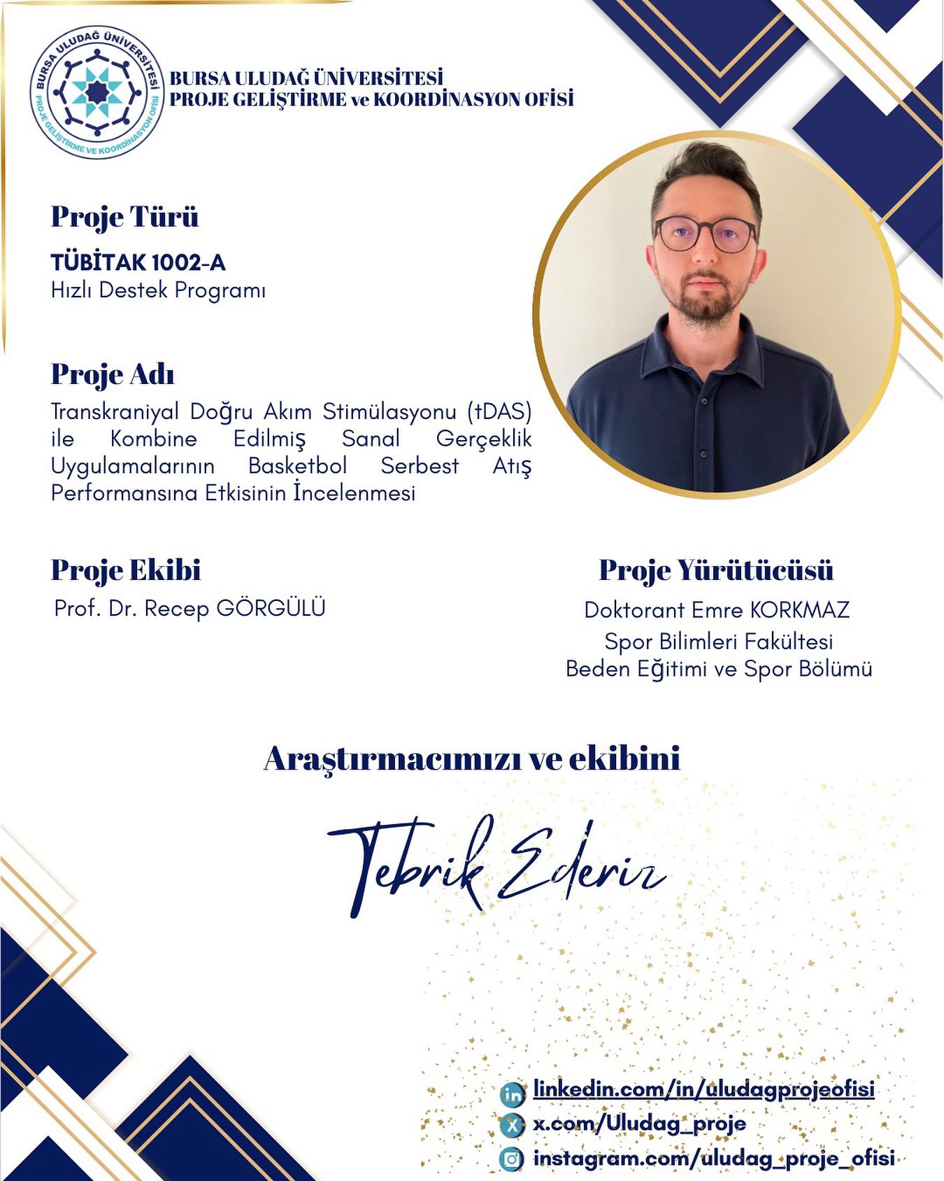 Üniversitemizden TÜBİTAK 1002 Başarısı (Doktorant Emre Korkmaz)