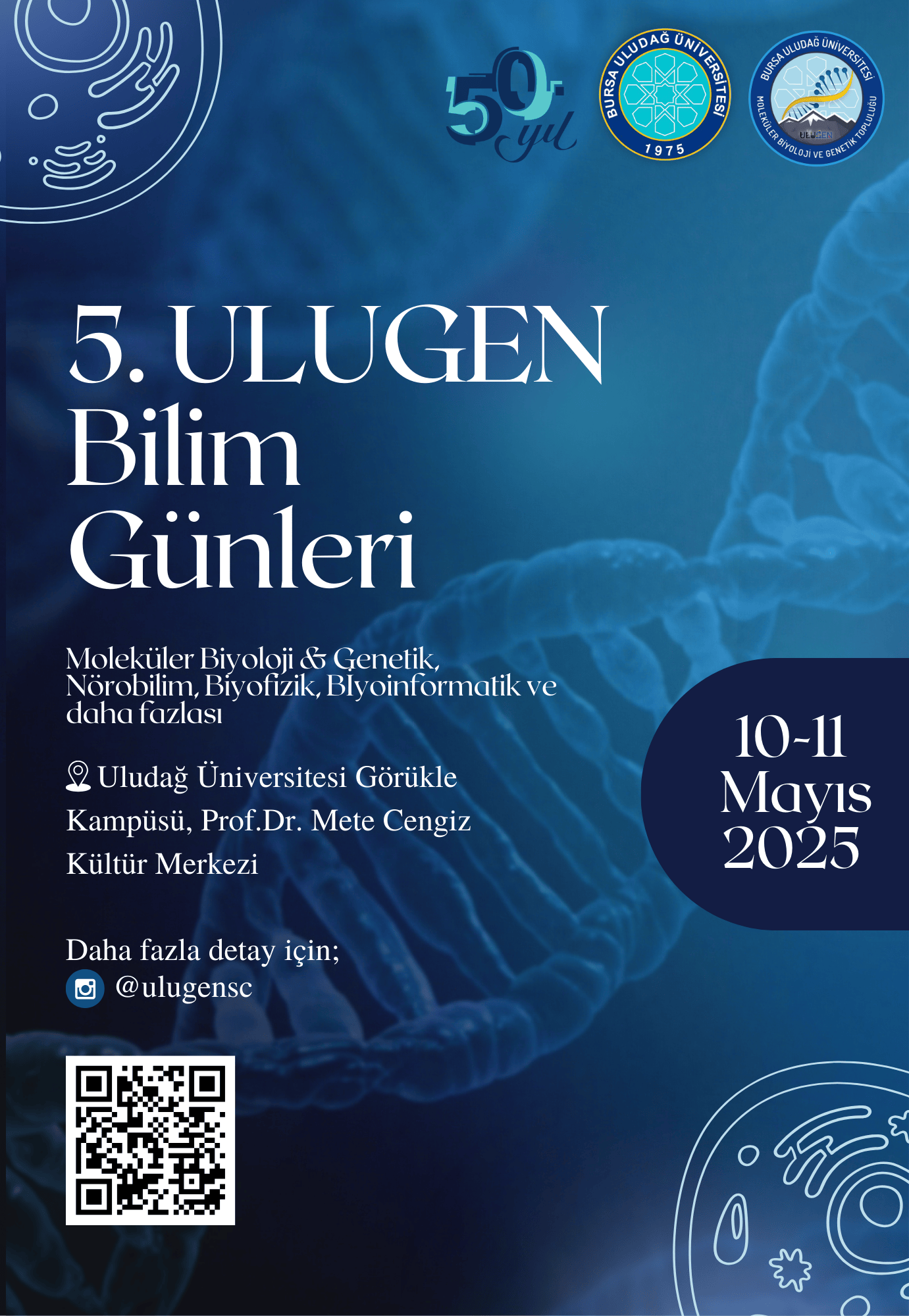 MOLEKÜLER BİYOLOJİ VE GENETİK TOPLULUĞU (ULUGEN) KONFERANSI