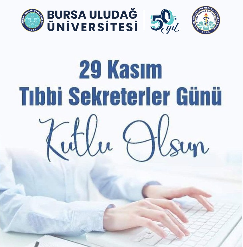 29 Kasım Dünya Tıbbi Sekreterler Günü Kutlaması