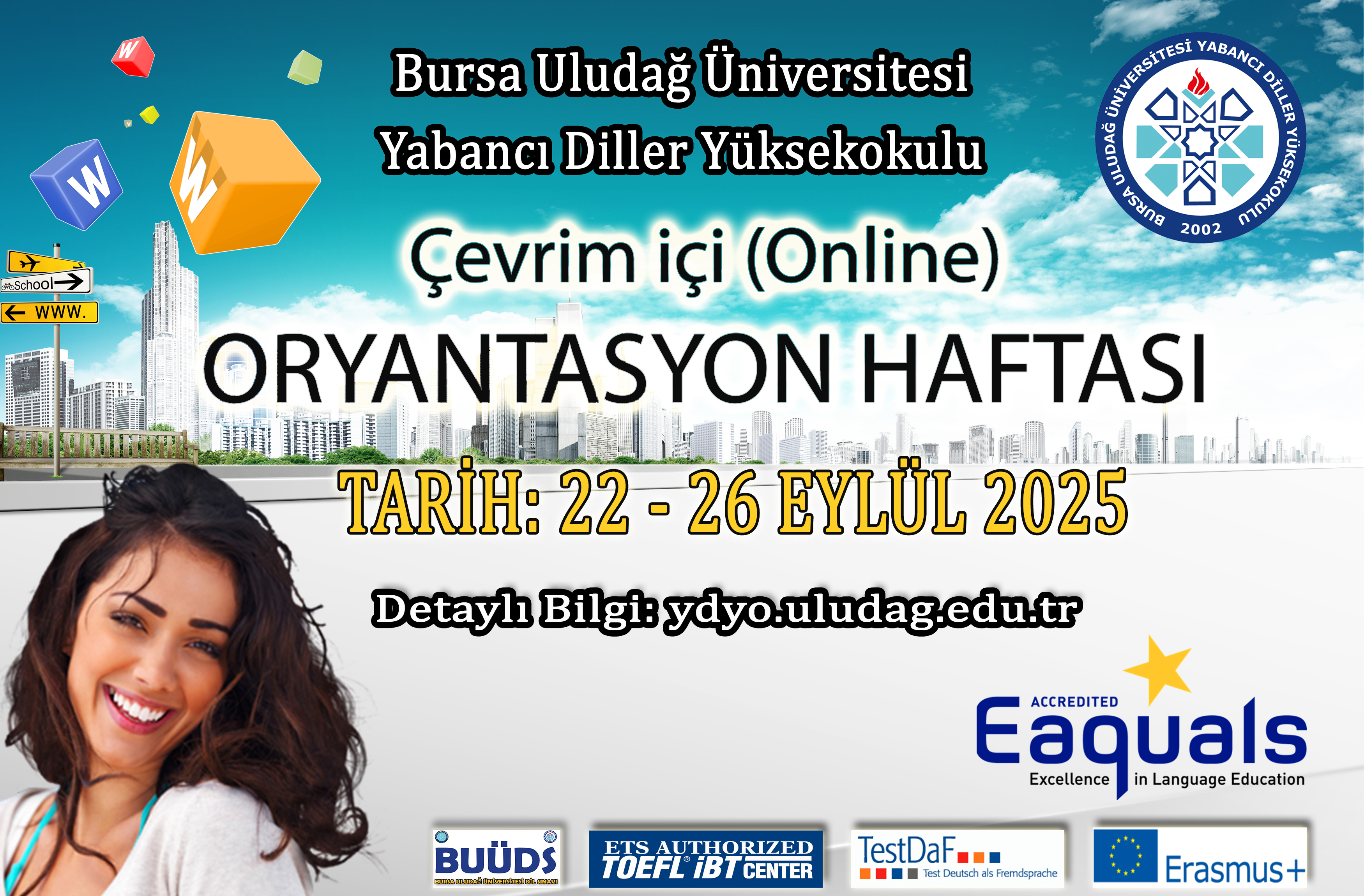 22 EYLÜL - 26 EYLÜL 2025 ONLİNE ORYANTASYON HAFTASI